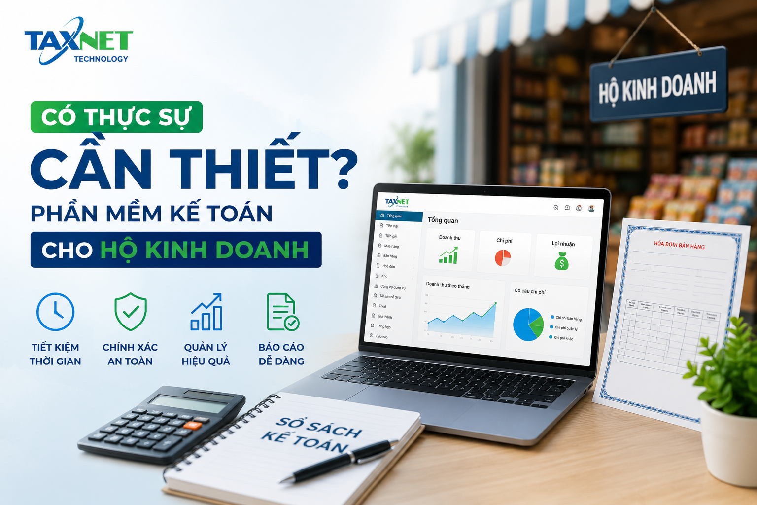 Có Thực Sự Cần Thiết? Phần Mềm Kế Toán Cho Hộ Kinh Doanh
